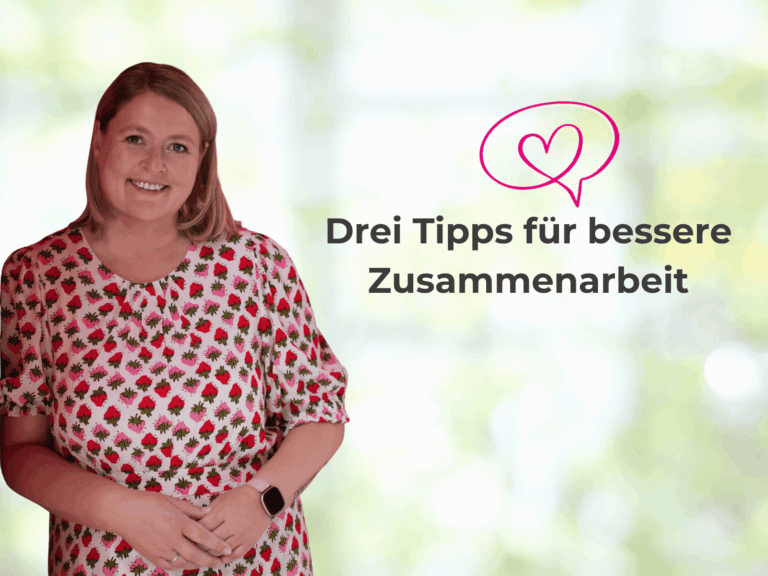 Drei Tipps für bessere Zusammenarbeit als Titel für den Blogartikel zu klarer Kommunikation und ein Bild der Kommunikationstrainerin Sandra Richter